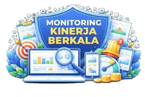 Monitoring Kinerja Berkala​